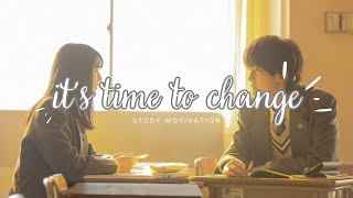 Its TIME to CHANGE ⏳  Study Motivation from Kdrama📚 motivation studymotivation [upl. by Nivlag]