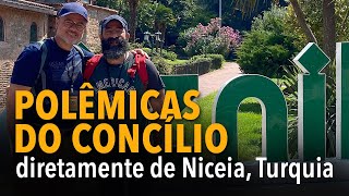 Polêmicas do Concílio diretamente de Niceia [upl. by Sucrad407]