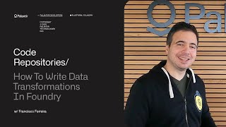 Code Repositories  How to Write Data Transformations in Palantir Foundry [upl. by Eben432]