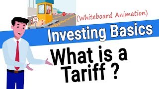 What is a Tariff How do Tariffs Work [upl. by Illib]