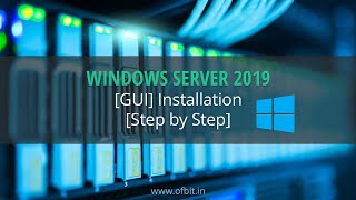 How to Install Windows Server 2019 on VMware Workstation  MCSA  OFBIT [upl. by Holmann169]