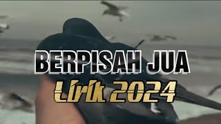 ADEKTA BAND Lagu BERPISAH JUA Lirik by Aries  Lagu Terbaru 2024 Official [upl. by Atilemrac177]