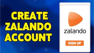 How To Create Zalando Account 2024  Zalando Sign Up amp Registration Guide [upl. by Mauer]