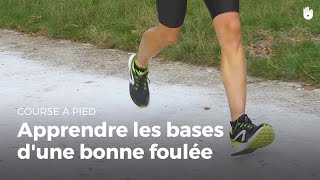 Apprendre les bases dune bonne foulée  Running [upl. by Iznil]