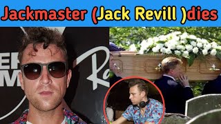 Jackmaster diesJackmaster deadScottish DJ Jack Revill AKA Jackmaster dies aged 38death cause [upl. by Hamburger]