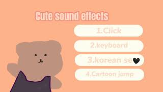 Cute aesthetic sound effects  save it No Copyright ©️ [upl. by Dulci]