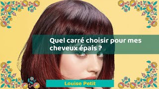 Quel carré choisir pour mes cheveux épais [upl. by Alhsa]