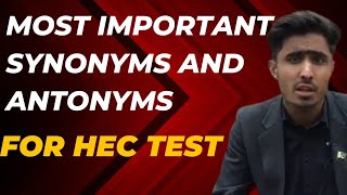 most important synonyms and antonyms in English  synonyms and antonyms for HEC test [upl. by Ahseinod]