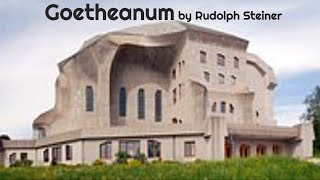 Goetheanum by Rudolph Steiner [upl. by Anissa826]