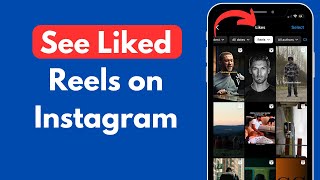 How to See Liked Reels on Instagram App Updated [upl. by Dirk]