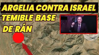 NOTICIAS DE ISRAEL 🚨 ARGELIA QUIERE ATACAR ISRAEL🚨 NUEVA BASE IRÁN y más NOTICIAS JREntreComillas [upl. by Alesig]