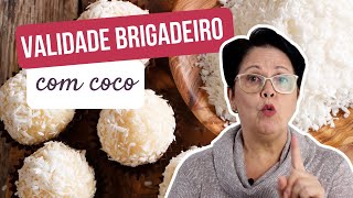 Qual A Validade Do Brigadeiro Gourmet Com Coco Prestígio Beijinho 🥥 [upl. by Neelon396]