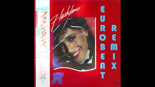 Flashdance What A Feeling  Eurobeat Remix  Irene Cara [upl. by Ardell]