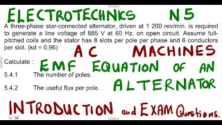 Electrotechnics N5 AC MACHINES Generated EMF Introduction with Question Papers mathswithadmirelightone [upl. by Ahsiuqel523]