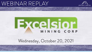 Excelsior Mining Corp webinar  Wed Oct 20 2021 [upl. by Lindner183]