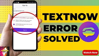 TextNow Error Problems Fix TextNow Sign Up Problems [upl. by Onairda69]