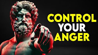 Complete Guide to Controlling Your Anger Stoicism [upl. by Casey]