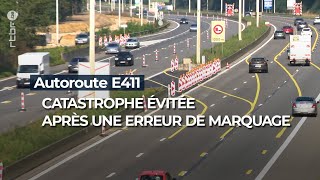 Autoroute E411  catastrophe évitée après une erreur de marquage  RTBF Info [upl. by Amaris]