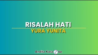 Risalah Hati  Karaoke  Yura Yunita By Andre Panggabean [upl. by Ladnar852]