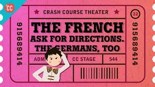 Realism Gets Even More Real Crash Course Theater 32 [upl. by Kalikow]