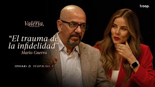 El trauma de la infidelidad  Mario Guerra  T3 [upl. by Krissie562]