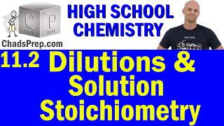 112 Dilutions and Solution Stoichiometry  High School Chemistry [upl. by Swainson]