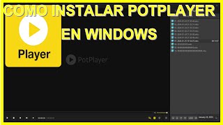 COMO INSTALAR POTPLAYER EN WINDOWS [upl. by Gui]