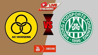 ðŸ”´LIVE  AC Horsens VS Viborg Vivo  Cup  Football 2024 FULL MATCH [upl. by Annaoi]