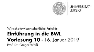 Einführung in die BWL  WiSe 201819  VL 10 [upl. by Ame]