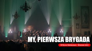 My Pierwsza Brygada  W Duchu Niepodległej Symfonicznie  Wołomin 2022 [upl. by Tomkiel]