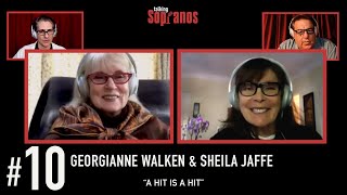 Talking Sopranos 10 wguests Georgianne Walken amp Sheila Jaffe “A Hit is a Hit” [upl. by Nosmas]