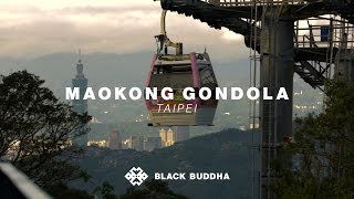 Maokong Gondola  Black Buddha Taipei [upl. by Eyahsal]