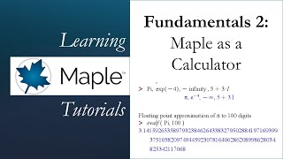 Learning Maple 2 Maple as a Calculator [upl. by Huskamp174]