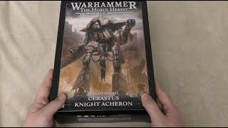 Cerastus Knight Acheron  Unboxing HH amp WH40K [upl. by Ahsimal]