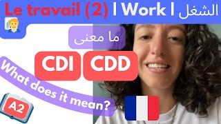 A2 📖 CDI et CDD 💼 [upl. by Childs]