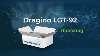 Unboxing Dragino LGT92 GPS LoRaWAN tracker [upl. by Eetse]