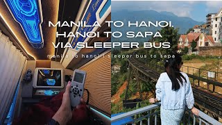 manila to hanoi  hanoi to sapa via g8 sleeper bus 🚌 [upl. by Allenaj706]