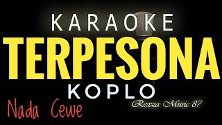 Terpesona Karaoke Koplo [upl. by Bettine]