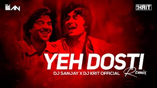 Yeh Dosti Hum Nahi Todenge  Sholay 1975  Retro Mix  DJ SANJAY x DJ KRIT OFFICIAL  2022 [upl. by Lorrad258]