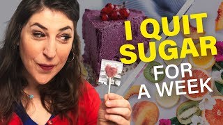 I Quit Sugar For A Week  Mayim Bialik [upl. by Lucey212]