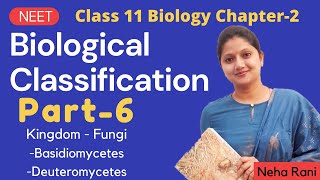 Biological Classification Class 11 Biology Part6 [upl. by Trella]