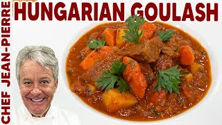 Hungarian Goulash Mostly Traditional Still Delicious  Chef JeanPierre [upl. by Jeavons]