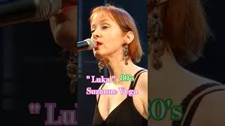 luka Suzanne Vega [upl. by Ebehp549]