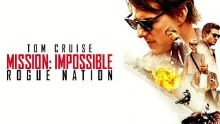 Mission Impossible Rogue Nation 2015 Complete Soundtrack  Joe Kraemer [upl. by Gearard]