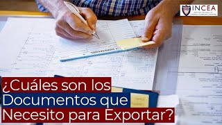 ¿Cuáles son los Documentos que Necesito para Exportar [upl. by Shurwood]