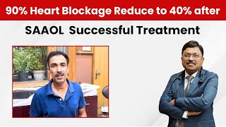 Patient Testimonial 109 90 Heart Blockage Reduce to 40 after Saaol Successful Treatment  SAAOL [upl. by Crow]