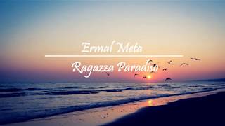 Ermal Meta  Ragazza Paradiso Lyrics  English translation [upl. by Arrak]