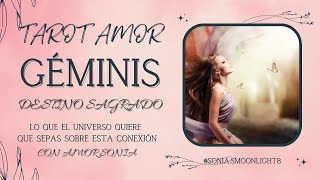 GÉMINIS AMOR♊❤️LLEGA ESO QUE ESPERAS RECONCILIACIONES Y ENCUENTROS PASIONALES💞DESTINO SAGRADO [upl. by Ulphi]