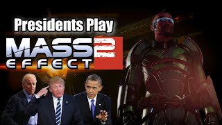 Presidents Play Mass Effect 2  Episode 13 [upl. by Larrabee342]