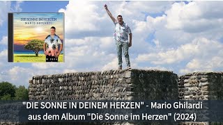 Die Sonne in deinem Herzen  Mario Ghilardi Offizielles Musikvideo [upl. by Eada659]